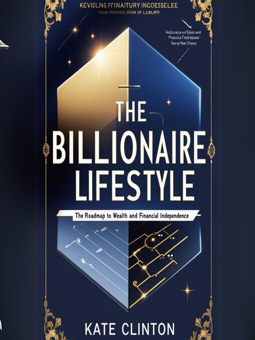 Title details for THE BILLIONAIRE LIFESTYLE by KATE CLINTON - Wait list